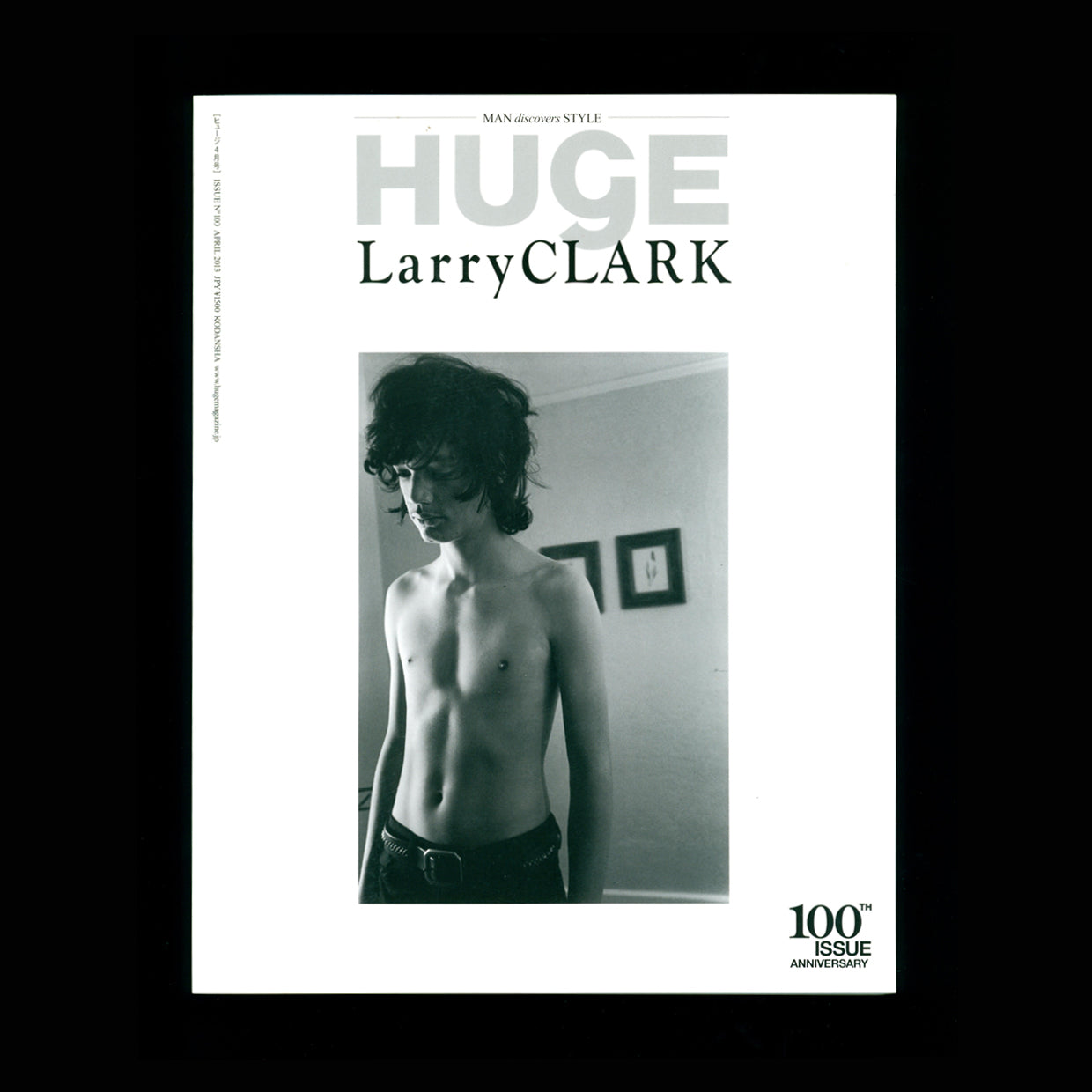 HUGE No.100 Larry Clark 100th Issue Anniversary (2013)